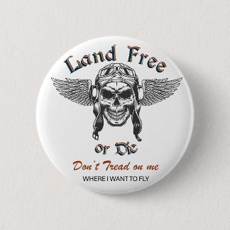 Land Free or Die Button