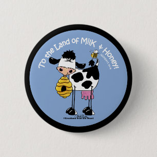 Land of Milk & Honey 2 Inch Round Button