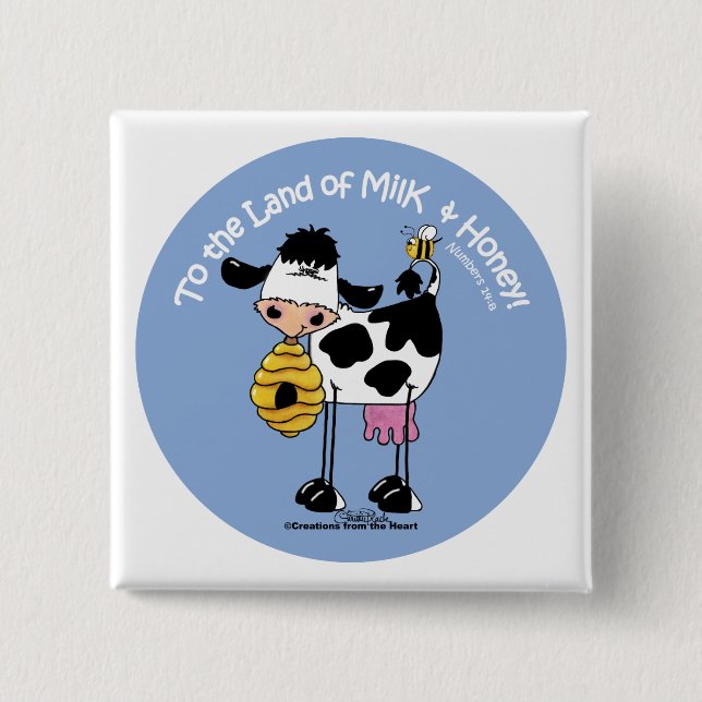 Land of Milk & Honey 2 Inch Square Button (Front)