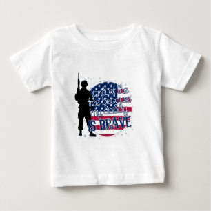 Land Of The Free Because My Daddy Is Brave Baby T-Shirt