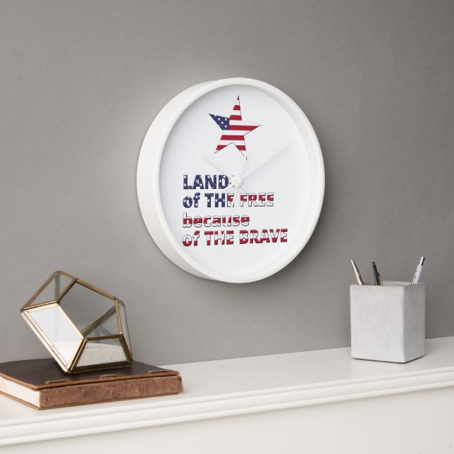 Land of The Free because of The Brave Clock (Office)