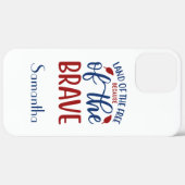 Land of the Free Because of the Brave Red Blue Bea Case-Mate iPhone Case (Back (Horizontal))