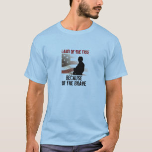 Land of the Free Because of the Brave T-Shirt