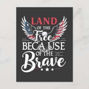 Land of The Free Because of The Brave Veteran's Postcard