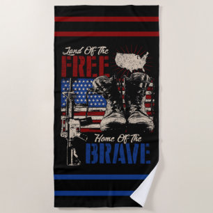 Land of the Free Home of the Brave Beach Towel