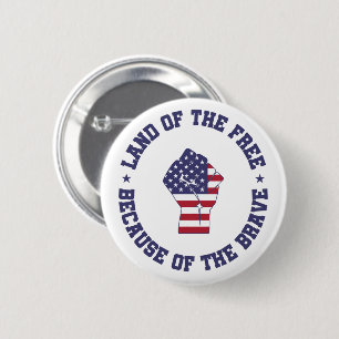 Land of the free USA Flag Patriotic 2 Inch Round Button