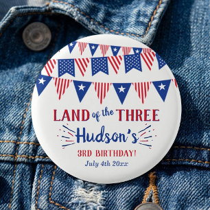 Land Of The Three! 4th Of July 3rd Birthday Party 1 Inch Round Button