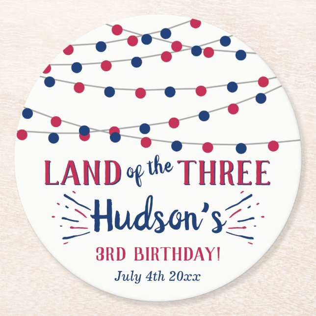 Land Of The Three! 4th Of July 3rd Birthday Party Round Paper Coaster (Front)