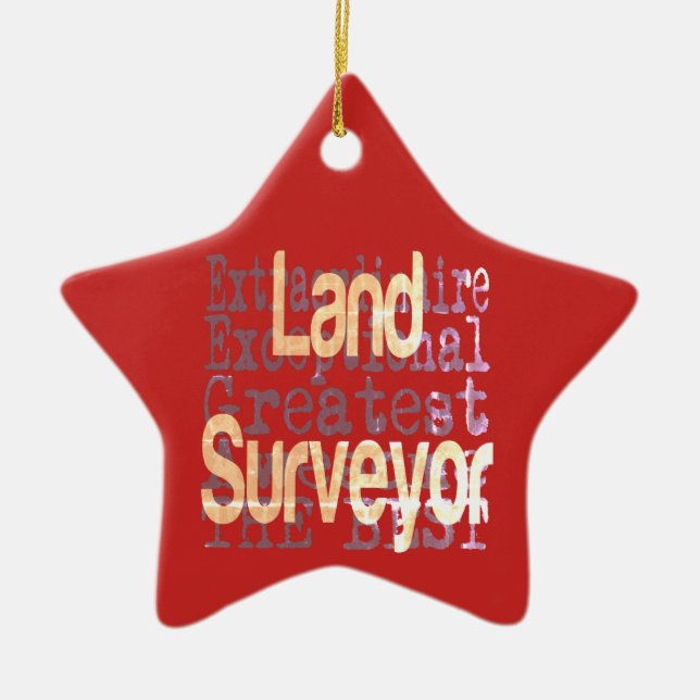 Land Surveyor Extraordinaire Ceramic Ornament (Front)