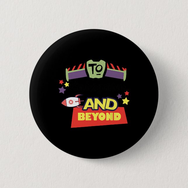 Land To Kindergarten And Beyond First Day Of Schoo 2 Inch Round Button (Front)