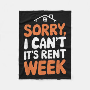 Landlord Property Manager, Sorry I Can’t It's Rent Fleece Blanket