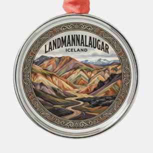 Landmannalaugar Iceland Metal Ornament