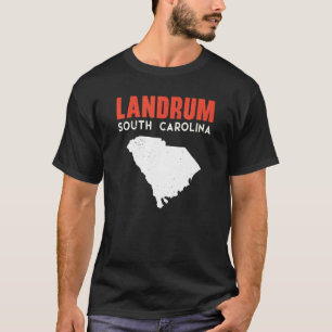 Landrum South Carolina USA State America Travel T-Shirt