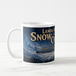 Lands Of Snow and Chains Coffee Mug