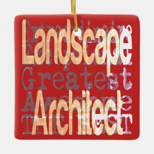 Landscape Architect Extraordinaire Ceramic Ornament (Front)