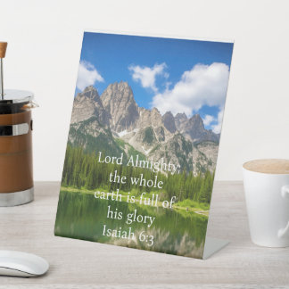 Landscape The Whole Earth Is Full Of His Glory Pedestal Sign