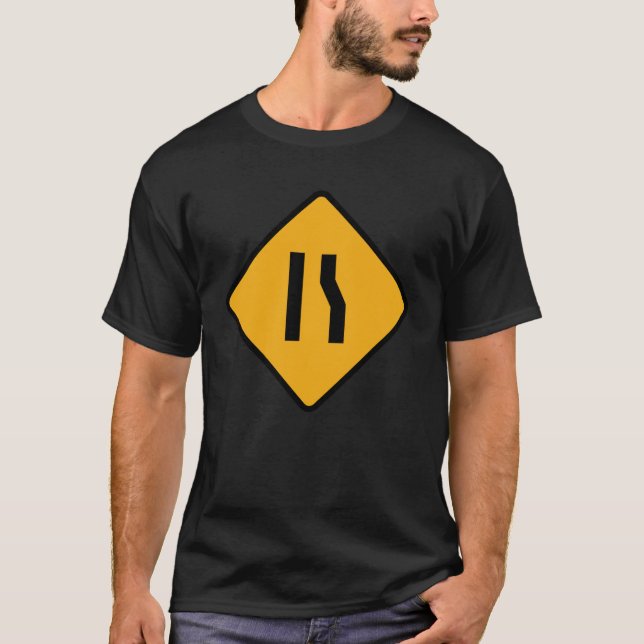 Lane ends road narrows merge ahead road sign T-Shirt (Front)