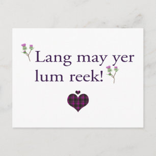 Lang May Yer Lum Reek Postcard