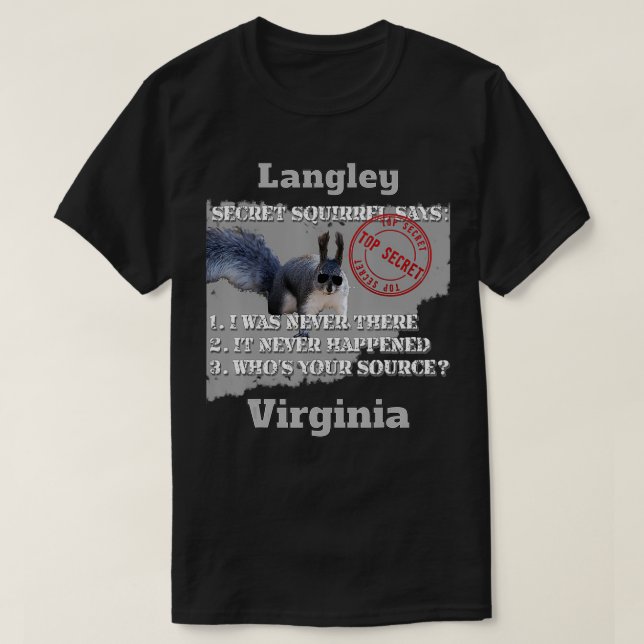 Langley, Virginia Secret Squirrel Design on front  T-Shirt (Design Front)