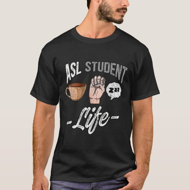 Language Attire Deaf Awareness Asl Student Fun Gif T-Shirt (Front)