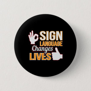 Language Changes Lives Asl Interpreter Deaf Awaren 2 Inch Round Button
