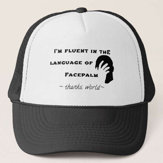 Language of Facepalm Trucker Hat (Front)