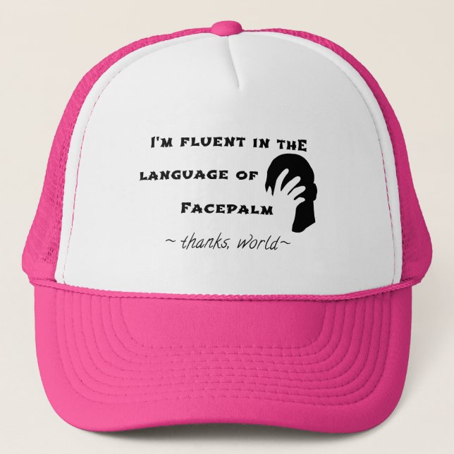 Language of Facepalm Trucker Hat (Front)