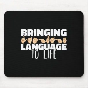 Language To Life American Sign Language Asl Mouse Pad