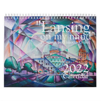 Lansing on my Mind 2022 Calendar