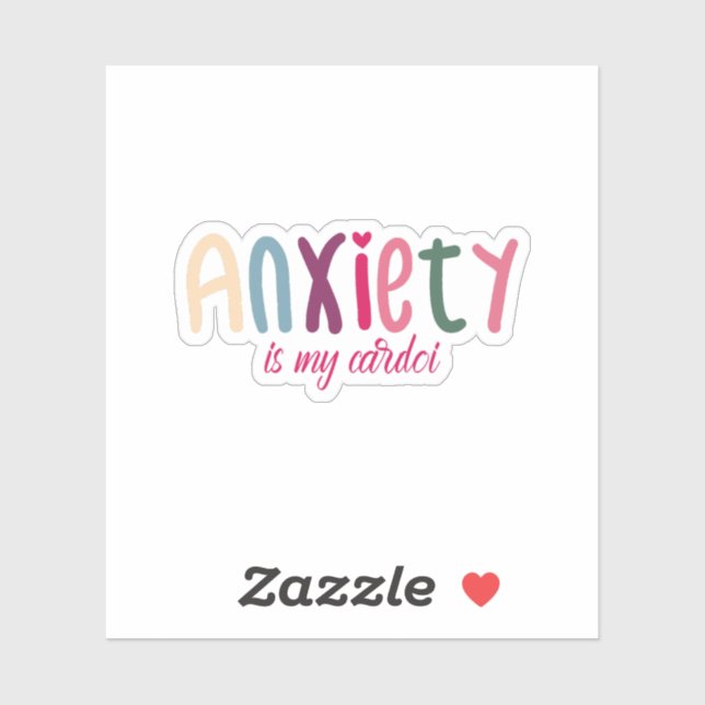 L'Anxiété Est Mon Sticker Cardio (Feuille)