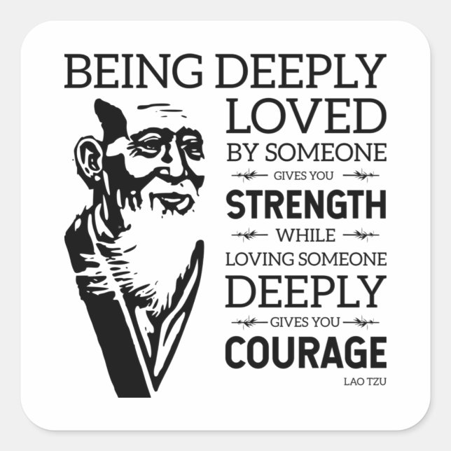 Lao Tzu Phiosophy |  Black | Be Loved  Square Sticker (Front)