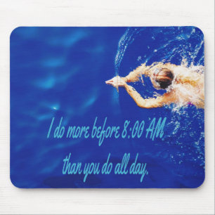 Lap Swimming Swim Team Motivational Inspirational Mouse Pad