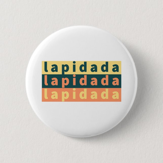 lapidada 2 inch round button (Front)