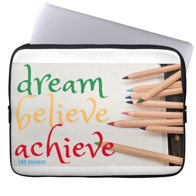 laptop case "DREAM, BELIEVE..." (Front)