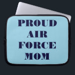Laptop Sleeve Proud Air Force Mom<br><div class="desc">Laptop Sleeve Proud Air Force Mom</div>