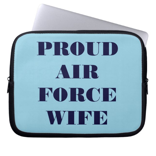 Laptop Sleeve Proud Air Force Wife (Front)
