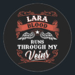 Lara Blood Runs Through My Veins Family Christmas  Classic Round Sticker<br><div class="desc">Lara Blood Runs Through My Veins Family Christmas</div>