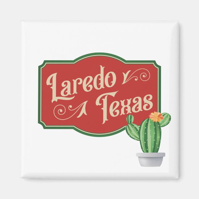 Laredo, Texas With Prickly Pear Cactus Magnet (Front)