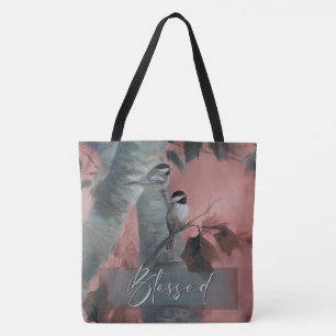 Large Blessed Chickadee tote (special edition)