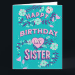 Large Happy Birthday to my Sister Personalized  Card<br><div class="desc">Not only are you my sister,  you are my best friend. Birthday card for a sister with a sweet quote that you can customize if wanted.</div>