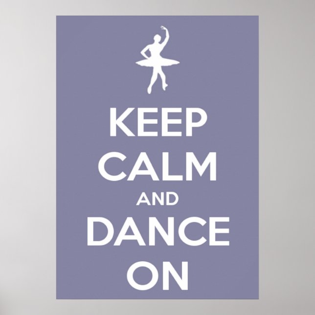Large Keep Calm and Dance On Lavender Poster (Front)