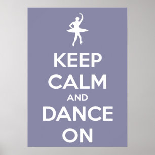 Large Keep Calm and Dance On Lavender Poster