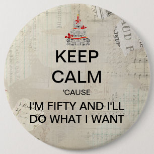 Large Keep Calm Fiftieth Birthday Button