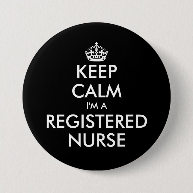 Large keep calm im a RN registered nurse buttons (Front)