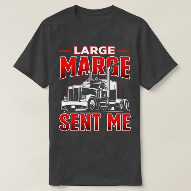 Large Marge Sent Me T-Shirt (Design Front)