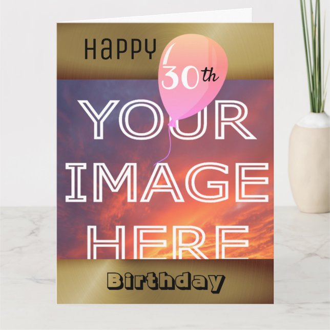 Large Personalized Photo 30th Birthday Card (Front)