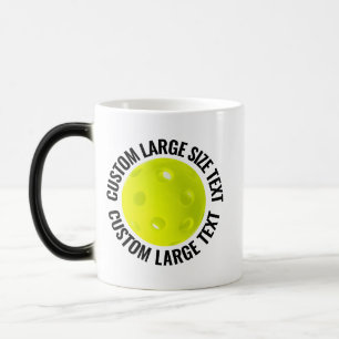 Large Text & Pickleball 11oz Custom Heat Changing Magic Mug