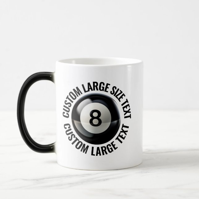 Large Text & Pool 8 Ball 11oz Custom Heat Changing Magic Mug (Left)