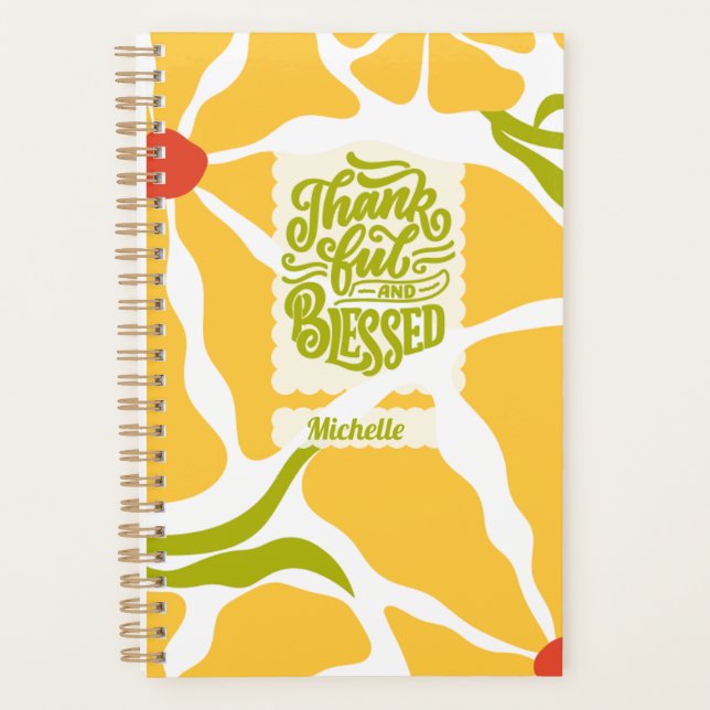 Large Yellow Flowers Thankful and Blessed Planner (Front)