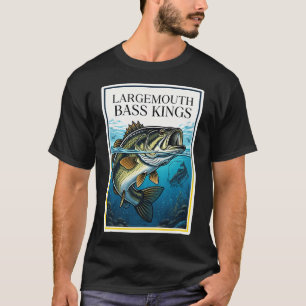 Largemouth Bass Kings Fishing Enthusiast Design T-Shirt
